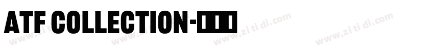 ATF Collection字体转换